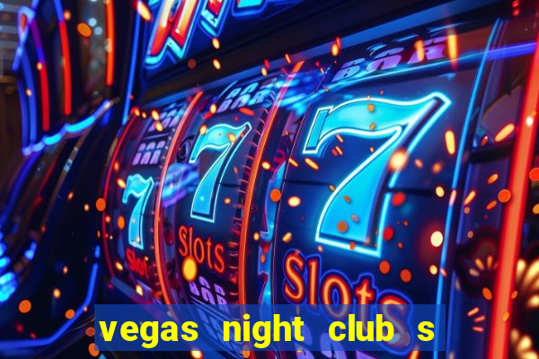 vegas night club s o louren o do sul